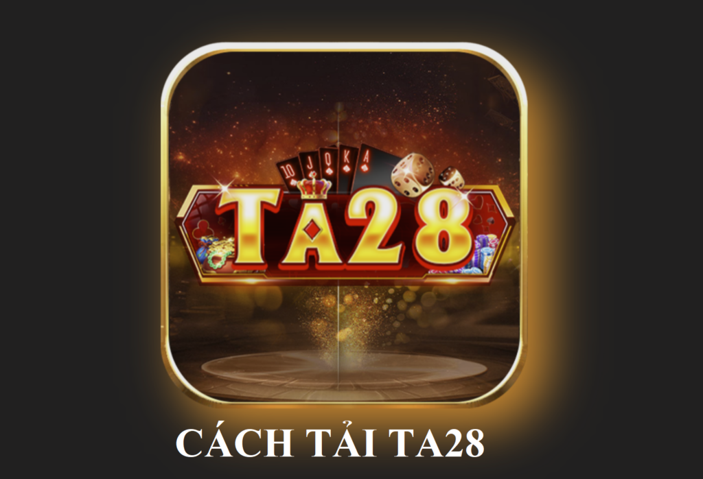 Cach Tai Ta28 Cho Dien Thoai